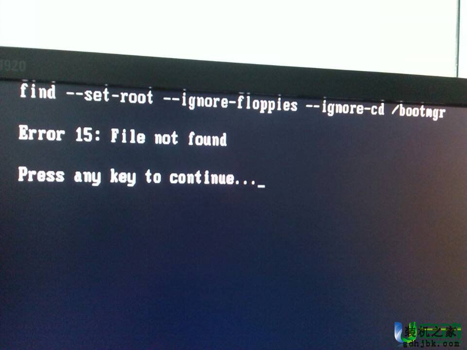 u盘安装系统后出现error 15：file not found怎么办